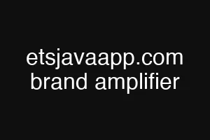 etsjavaapp.com brand amplifier