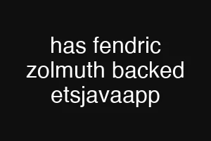 has fendric zolmuth backed etsjavaapp